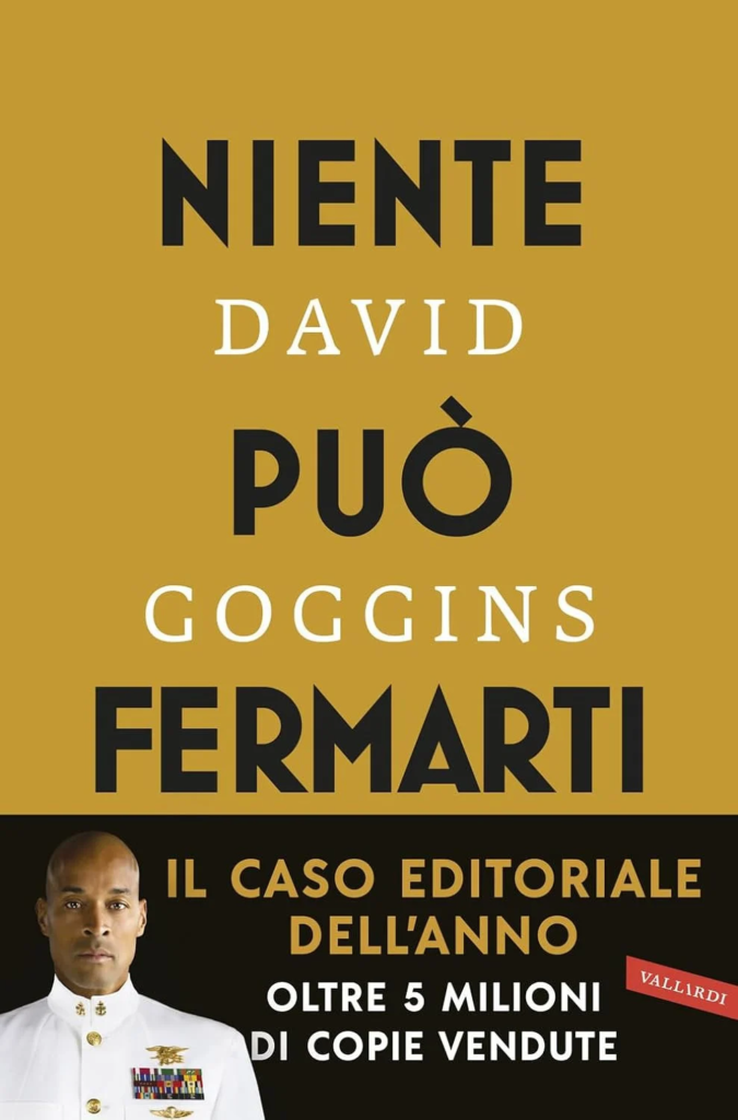 Copertina del libro tradotto in italiano "Can't hurt me" di David Goggins.